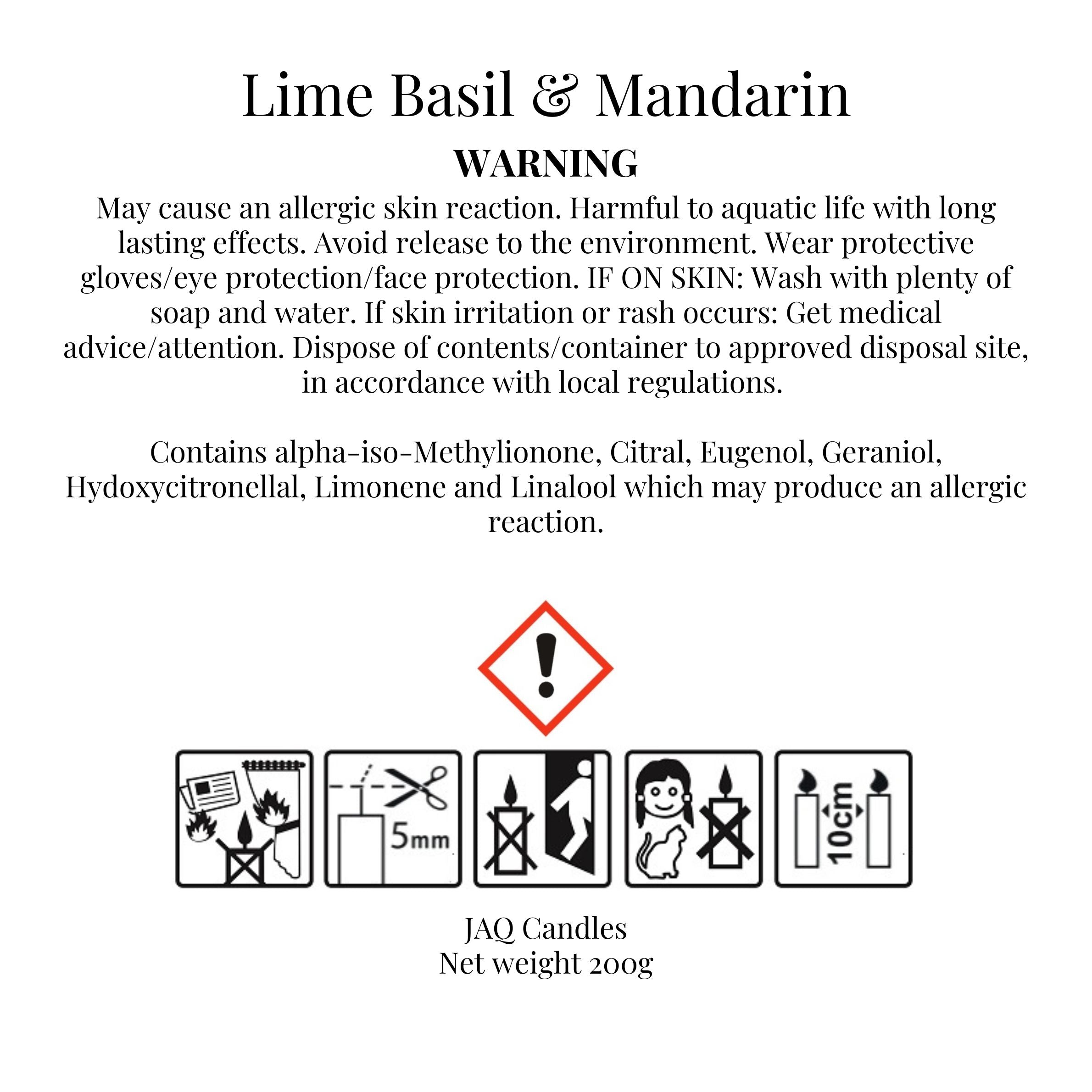 CLP safety label for Lime Basil & Mandarin candle with allergen warning. Contains alpha-iso-Methylionone, Citral, Eugenol, Geraniol, Hydroxycitronellal, Limonene, and Linalool. May cause an allergic skin reaction. Includes hazard pictogram for skin irritation and candle safety icons. Label states JAQ Candles, net weight 200g